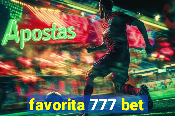 favorita 777 bet